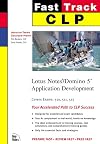 CLP Fast Track: Lotus Notes/Domino 5 Application Development (MCSE Fast Track)