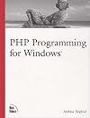 PHP Programming for Windows (Landmark (New Riders))