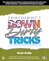 Photoshop 7 Down & Dirty Tricks