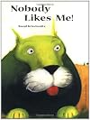 Nobody Likes Me!