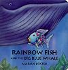 Rainbow Fish and the Big Blue Whale [adapted - board book]