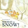Hooray for Snow!