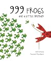 999 Frogs and a Little Brother