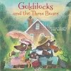 Goldilocks and the Three Bears (Retold by Valeri Gorbachev)