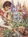 In The Garden With Flori