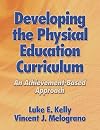 Developing the Physical Education Curriculum: An Achievement-Based Approach
