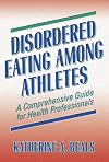 Disordered Eating Among Athletes: A Comprehensive Guide for Health Professionals