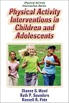 Physical Activity Interventions in Children and Adolescents