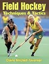 Field Hockey Techniques & Tactics