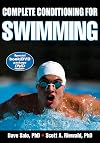 Complete Conditioning for Swimming (Complete Conditioning for Sports Series)