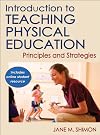 Introduction to Teaching Physical Education With Online Student Resource: Principles and Strategies