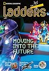 Ladders Reading/Language Arts 5: Moving into the Future (two-below; Social Studies) (Ladders Reading Language/arts, 5 Two-below)