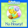 No Honey! (Pooh Adore-ables)