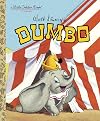Dumbo (Walt Disney's) (Little Golden Book)