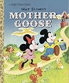 Walt Disney's Mother Goose (Little Golden Book)