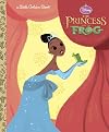 The Princess and the Frog (Disney Princess) (Little Golden Book)