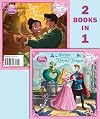 Aurora and the Helpful Dragon/Tiana and Her Furry Friend (Disney Princess) (Pictureback(R))
