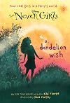 A Dandelion Wish (Disney: The Never Girls)