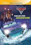 CARS 2: Fueled For Adventure