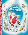 Santa's Toy Shop (Walt Disney's) (Little Golden Book)