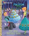 Frozen Fever: The Best Birthday Ever (Little Golden Book)