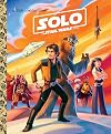 Solo: A Star Wars Story (Little Golden Book)