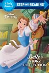 Belle's Story Collection (Disney Beauty and the Beast) (Step into Reading)
