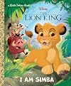The Lion King: I Am Simba (Disney) (Little Golden Book)