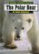 The Polar Bear (Wildlife of North America)