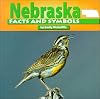 Nebraska Facts and Symbols (The States and Their Symbols)