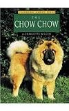 The Chow Chow (Learning About Dogs)