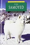 The Samoyed (Learning about Dogs)