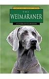 The Weimaraner (Learning about Dogs)