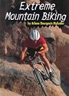 Extreme Mountain Biking (Extreme Sports)