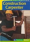 Construction Carpenter (Career Exploration)