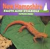 New Hampshire Facts and Symbols (The States and Their Symbols)