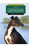 The Greyhound (Learning about Dogs)