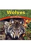Wolves: Life in the Pack (The Wild World of Animals)