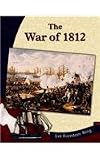 The War of 1812 (Let Freedom Ring: The New Nation)