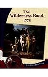 The Wilderness Road, 1775 (Let Freedom Ring: The New Nation)