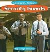 Security Guards (Bridgestone Books: Community Helpers)