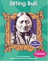 Sitting Bull (First Biographies: Presidents and Leaders)