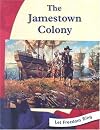 The Jamestown Colony (Let Freedom Ring: Colonial America)