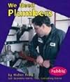 We Need Plumbers (Pebble Books: Helpers in Our Community)