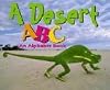 A Desert ABC: An Alphabet Book (A+ Books: Alphabet Books)