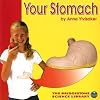 Your Stomach (The Bridgestone Science Library: Your Body)