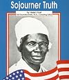 Sojourner Truth (Famous Americans)