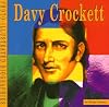 Davy Crockett: A Photo Illustrated Biography