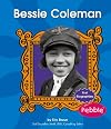 Bessie Coleman (First Biographies: Trailblazers and Legends)