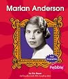 Marian Anderson (First Biographies - Writers, Artists, and Athletes)